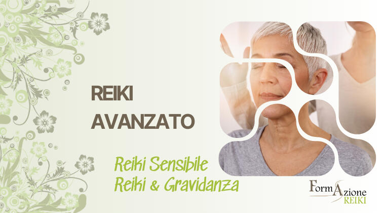 Reiki - Corsi Avanzati Acuisci le tue Sensibilità